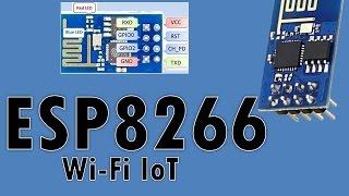 ESP8266 Hack 1 - ESP-01 Pin details and Getting started Wi-FI Internet of Things IoT