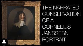 The Conservation of a Cornelius Janssens Portrait - Narrated