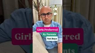 Girls Preferred by Parents Not Boys | Business | Sarthak Ahuja