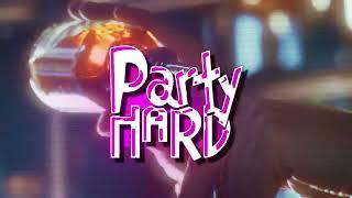 Party Hard - Natural Image x Fy