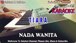 TIARA ll KARAOKE MALAYSIA ll KRIS ll NADA WANITA BES=DO