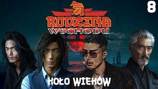 Rodzina Wschodu: Krwawa Wiśnia #8- Koło Wieków