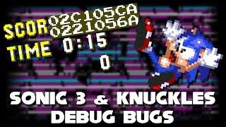 Sonic 3 & Knuckles Debug Bugs