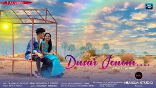 DUSAR JONOM//Full Video//new santali video song 2023//Charles & Veronika//@hansdastudio607