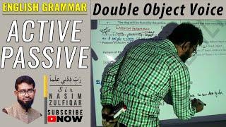 Active Passive with Double Objects || Voice || Sir Nasim Zulfiqar