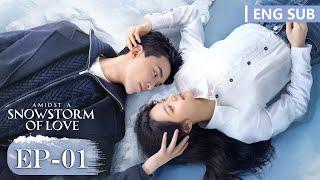 ENG SUB [Amidst a Snowstorm of Love] EP01 | Starring: Leo Wu, Zhao Jinmai | Tencent Video-ROMANCE