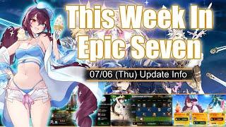 Epic Seven: Huge New Summer Event  / New Limited Character / Arena Update / New Summer Skin & More