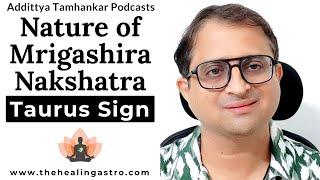 What is the Specialty of Mrigashira Nakshatra? | Taurus In Mrigashira Nakshatra Secrets