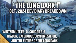 The Long Dark October 2024 Dev Diary Breakdown - Wintermute Episode 5, Cougar 2.0, Trader, and More!