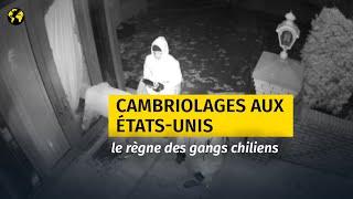 Les gangs chiliens à l'assaut des beaux quartiers américains