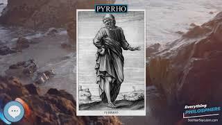 Pyrrho ‍ Everything Philosophers ‍