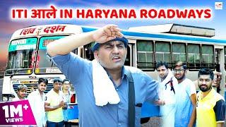 ITI आले In Haryana Roadways || Sanjay Bhainswaliya || Haryanvi Comedy Video Haryanavi 2021