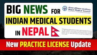 License to Practice in Nepal for Indian MBBS Students 🩺 | All You Need to Know!