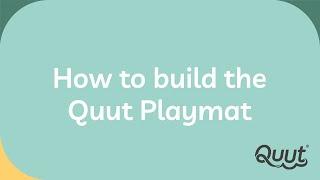 Quut Playmat - How to