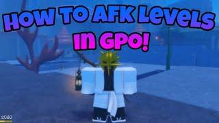 (UPDATE 8) HOW TO AFK LEVELS IN GPO!