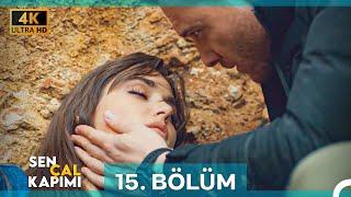 Sen Çal Kapımı 15. Bölüm (4K)