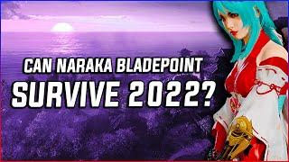 Can Naraka Bladepoint Survive 2022?