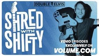 Shred With Shifty On Volume.com