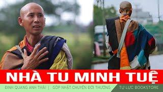 Đinh Quang Anh Thái | Nhà tu Minh Tuệ