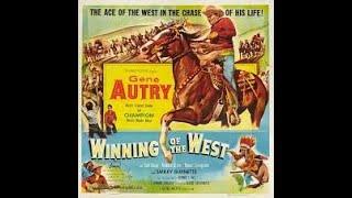 O Campeão do Oeste - Winning of the West - Gene Autry - 1953