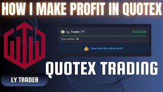 Quotex Live Trader $2.5K || Quotex Strategy || Fix Time Trading || Ly Trader