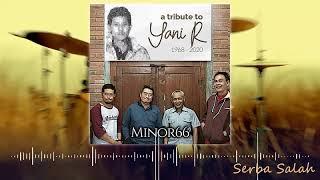 Serba Salah - Minor66