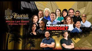 The Millionaires Mindset Blueprint - 2023 - MAUNA LANI, HAWAII