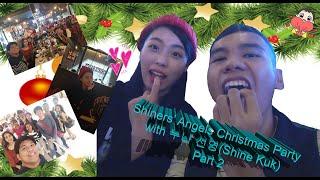 Shiners' Angels Christmas Party with 누나 선영(Shine Kuk) Part 2