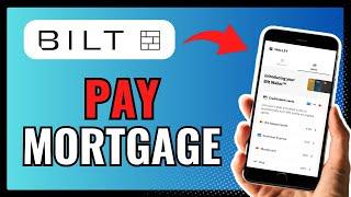 How To PAY MORTGAGE With BILT CREDIT CARD 2024!