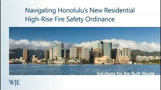 Navigating Honolulu's New Residential High-Rise Fire Safety Ordinance