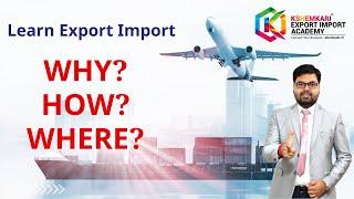 Learn Export Import Practically | Kshemkari Export Import Academy