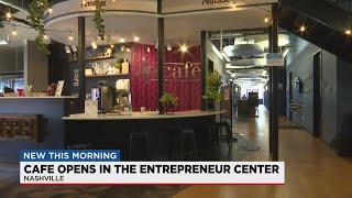 New café opening inside Nashville Entrepreneur Center