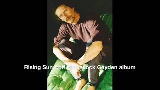 Rising Sun   off McGavock Gayden album