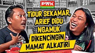 PWK - MAU BANTUIN COMBUD, ARIEF DIDU MALAH DITINGGAL TIDUR RAIM LAODE!