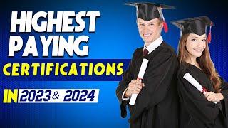 Top 10 Highest-Paying Certifications for 2023 & 2024 | Top 10 Certifications