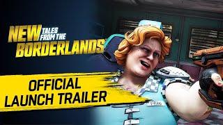 New Tales from the Borderlands - Official Launch Trailer