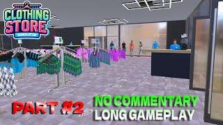 Clothing Store Simulator part #2 No Commentary Gameplay