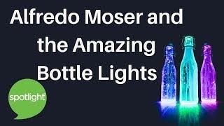 Alfredo Moser and the Amazing Bottle Lights | practice English with Spotlight