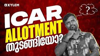 ICAR ALLOTMENT തുടങ്ങിയോ? | Xylem CUET