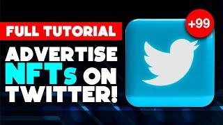 Advertise your NFT art on twitter! - In depth tutorial to market NFTs via twitter