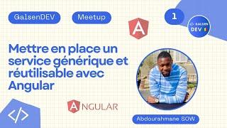 Mettre en place un service générique et réutilisable avec Angular | Partie 01 | #GDM1