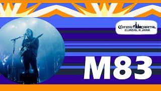 M83 COMPLETO | #CORONACAPITALGDL 2023 | DÍA 1