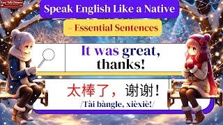 Speak English Like a Native – Essential Sentences