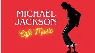 BGM Michael Jackson Greatest Hits - Relaxing Acoustic Guitar Music for Concentration