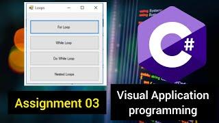 Assignment 03 | Loops | Visual Application programming | Imesh LK