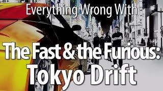 Everything Wrong With The Fast & The Furious: Tokyo Drift