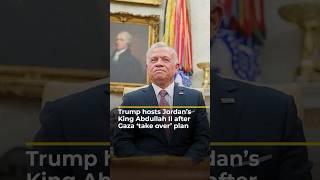 Trump hosts Jordan’s King Abdullah II after Gaza ‘take over’ plan | AJ #shorts