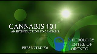 CANNABIS 101 - An Introduction to Cannabis