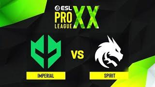 Imperial проти Spirit | ESL Pro League Season 20