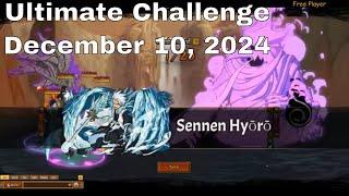 Ultimate Challenge - December 10, 2024 ►Unlimited | Ninja Classic |Anime Ninja | Ninja World Online